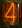4 4
